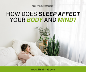 How does sleep affect your body and mind?
