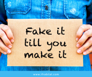 Fake It Till You Make It: The Psychology of Becoming Who You Want to Be